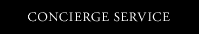 CONCIERGE SERVICE